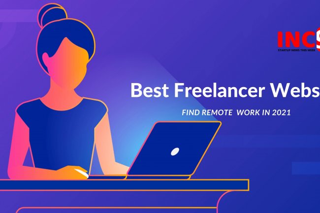 Best Freelance Websites to Find Remote Work in 2021