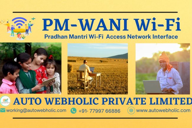The AUTO WEBHOLIC PRIVATE LIMITED Company Introduces PM-WANI Wi-Fi to Bring Affordable High-Speed Internet to India's Rural and Urban Areas.