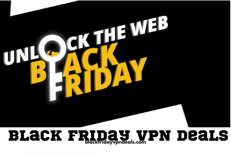 Get The Best VPN Deals During Black Friday VPN Sales.