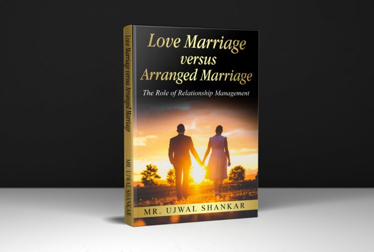 Simplifying the Complexities of Love Marriage versus Arranged Marriage