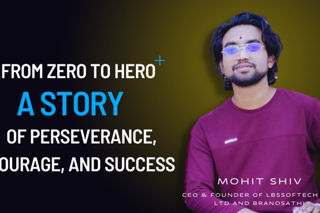 How Mohit Shiv Overcame Adversity and Achieved Success Through Determination