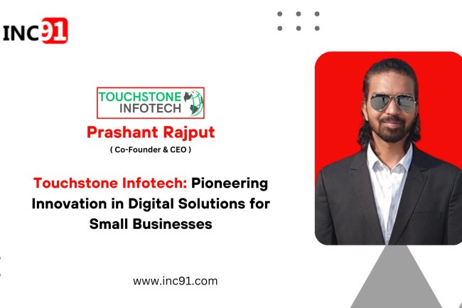 Touchstone Infotech Pioneering Innovation in Digital Solutions for Small Businesses