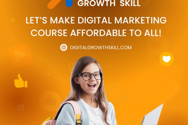 Digital Growth Skill: Let’s make digital marketing courses affordable to all!
