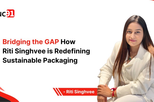 Revolutionizing Packaging with Sustainability: The Story of Riti Singhvee and GAP Packaging