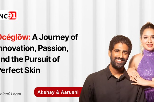 Océglōw: Blending Science & Luxury for Indian Skincare Needs