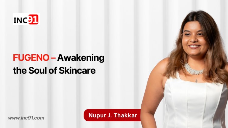 FUGENO: Awakening the Soul of Skincare