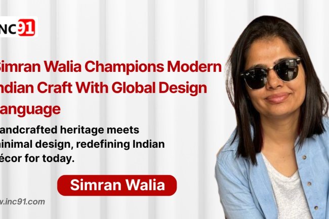 "Simply Soho: Simran Walia’s Bold Revival of Indian Artisanal Elegance"