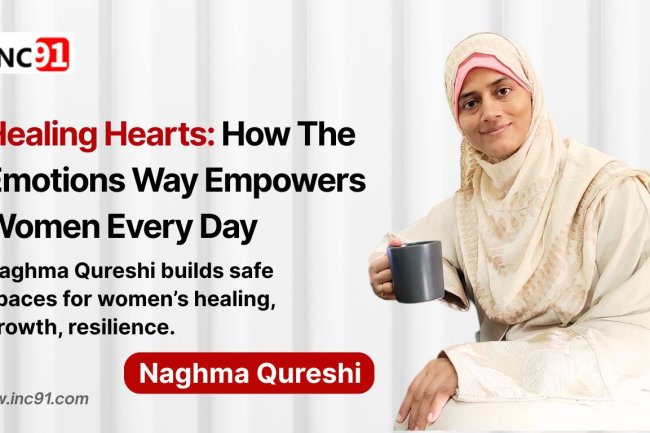 Transforming Emotional Wellness: Naghma Qureshi’s Journey with The Emotions Way