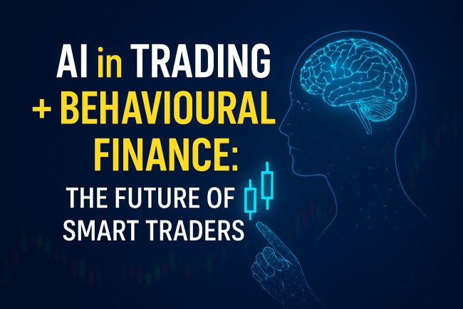 AI in Trading + Behavioural Finance: The Future of Smart Traders