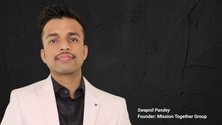 Mission Together Group: Empowering Innovation, Sustainability, and Growth under the Vision of Mr. Swapnil Pandey