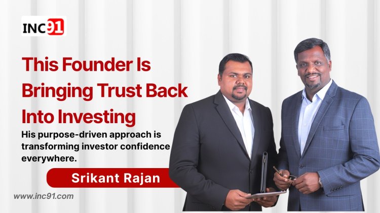 Srikant Rajan on Redefining Wealth Management with Purpose and Precision