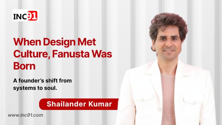 From Corporate Tech to Craft-Tech: How Shailander Kumar Built Fanusta into a Purpose-Led Design and Build Company