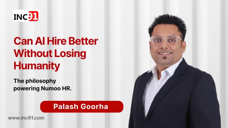 Reinventing Recruitment with AI and Empathy: How Palash Goorha Is Building Numoo HR