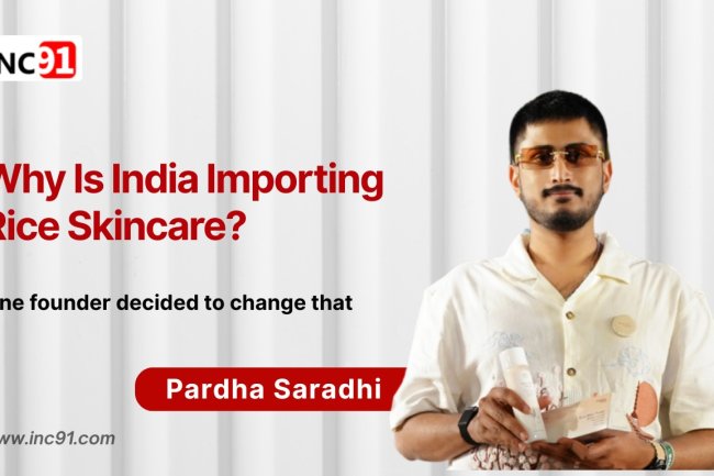 How Pardha Saradhi Turned Rice Legacy into Beyond Rice Skincare Brand