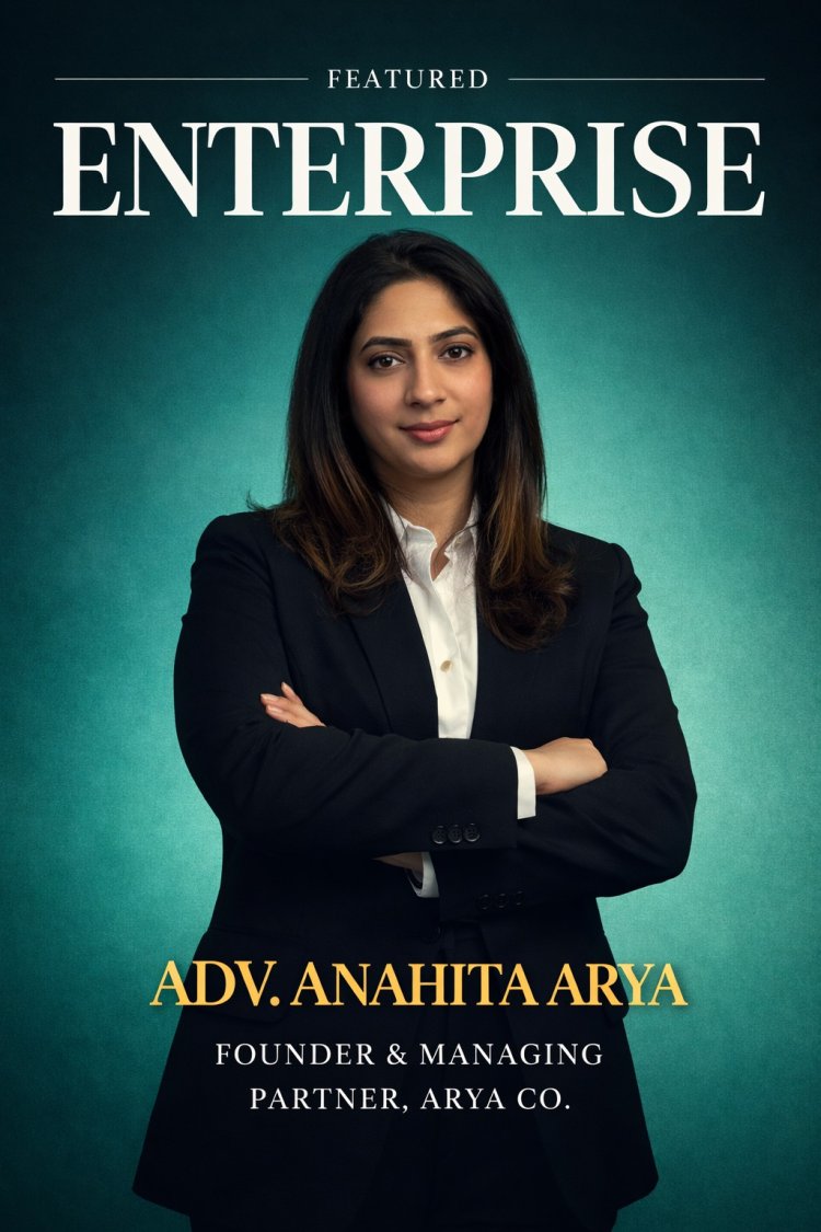 Adv. Anahita Arya: Charting Her Own Course in Intellectual Property Law