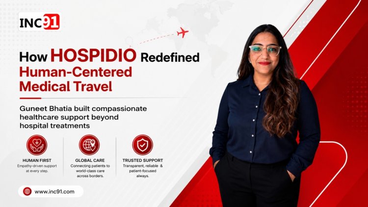 Beyond the Booking: How Guneet Bhatia Is Building the Medical Travel Company Patients Actually Need