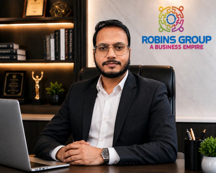 The Robins Group Story: How Robin Chaurasiya Built a Multi-Sector Enterprise Engine