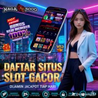 Daftar NAGA5000 Terbaru